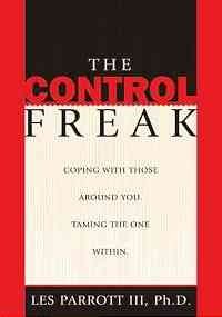 Les Parrott Iii The Control Freak 
