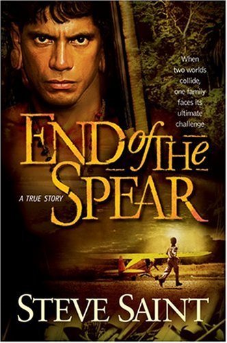 Steve Saint End Of The Spear 
