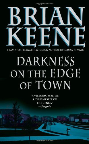 Brian Keene Darkness On The Edge Of Town 