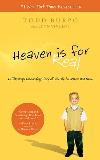 Todd Burpo Heaven Is For Real A Little Boy's Astounding Story Of His Trip To He 