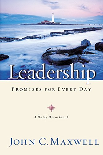 John C. Maxwell/Leadership Promises For Every Day