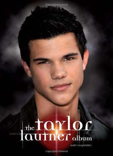Amy Carpenter/Taylor Lautner Album,The