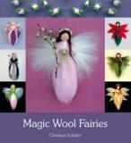 Christine Sch?fer Magic Wool Fairies 