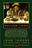 John Thorne Outlaw Cook 