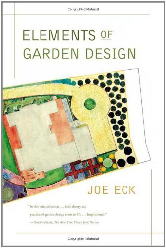 Joe Eck Elements Of Garden Design 