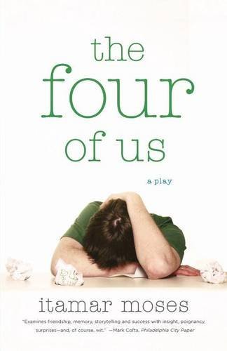 Itamar Moses/The Four of Us