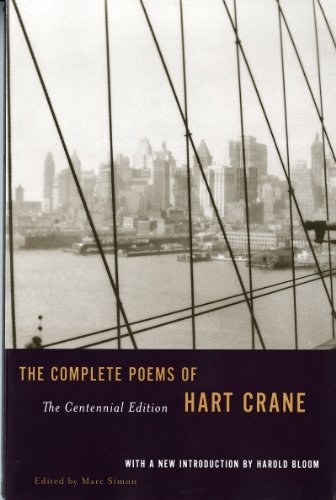 Hart Crane The Complete Poems Of Hart Crane The Centennial Edition 
