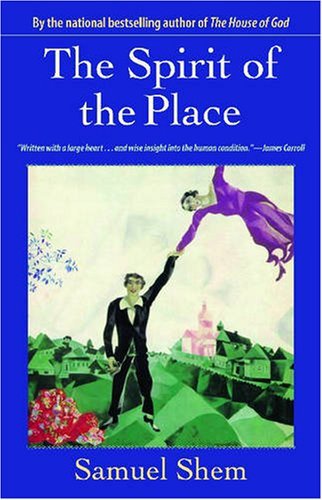 Samuel Shem The Spirit Of The Place 