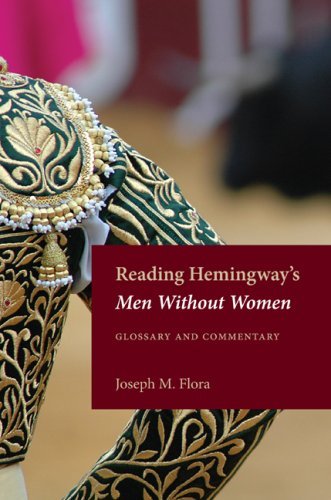 Joseph M. Flora Reading Hemingway's Men Without Women Glossary And Commentary 