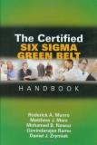 Roderick A. Munro The Certified Six Sigma Green Belt Handbook [with 