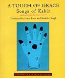 Kabir Touch Of Grace Songs Of Kabir 