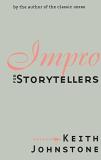 Keith Johnstone Impro For Storytellers 