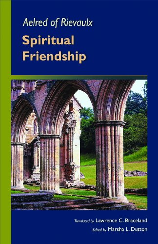 Aelred Aelred Of Rievaulx Spiritual Friendship 
