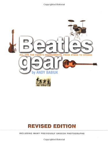 Andy Babiuk/Beatles Gear, Revised Edition