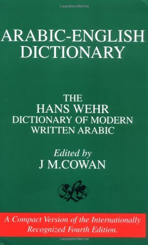 Hans Wehr A Dictionary Of Modern Written Arabic (arabic Engl 0004 Edition; 