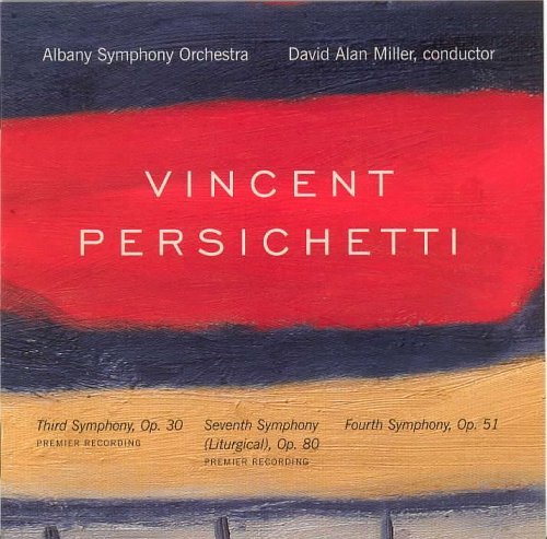 Vincent Persichetti Symphonies Nos. 3 4 & 7 Miller Albany So 