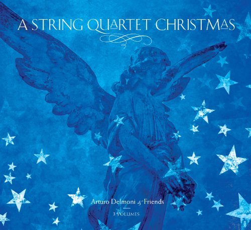 Arturo & Friends Delmoni String Quartet Christmas Vol. 3 CD 
