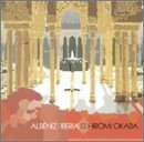 Isaac Albeniz/Iberia@Okada*hiromi (Pno)