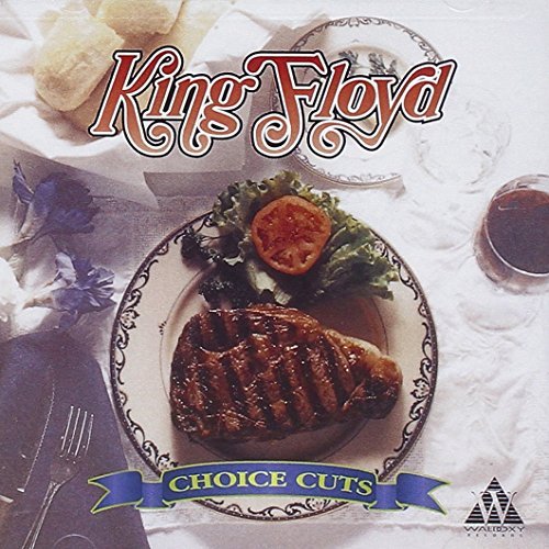 King Floyd/Choice Cuts