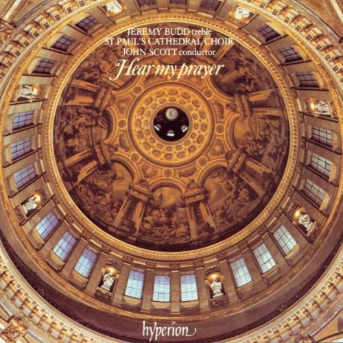 Jeremy Budd/Hear My Prayer@Budd (Trb)/Lucas (Org)@Scott/St. Paul's Cathedral Cho