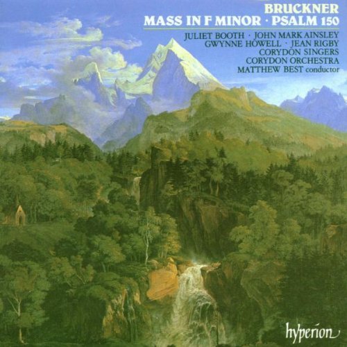 A. Bruckner/Mass 3/Psalm 150@Booth/Ainsley/Howell/Rigby@Best/Corydon Orch
