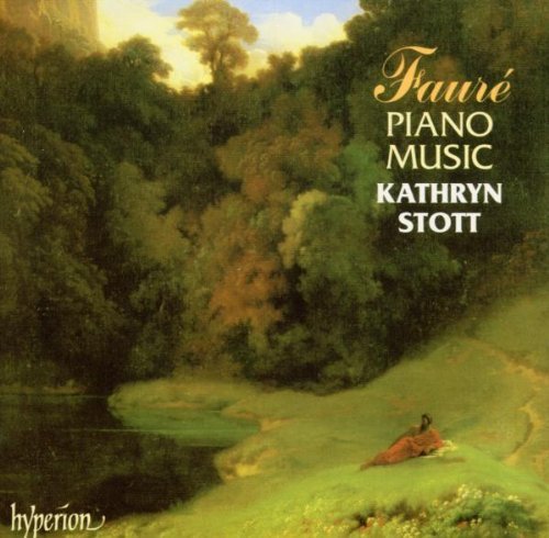 Gabriel Fauré Piano Music Stott*kathryn (pno) 