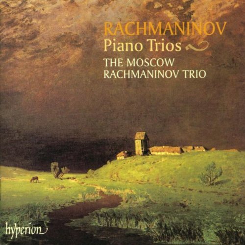S. Rachmaninoff Piano Trios Moscow Rachmaninoff Trio 