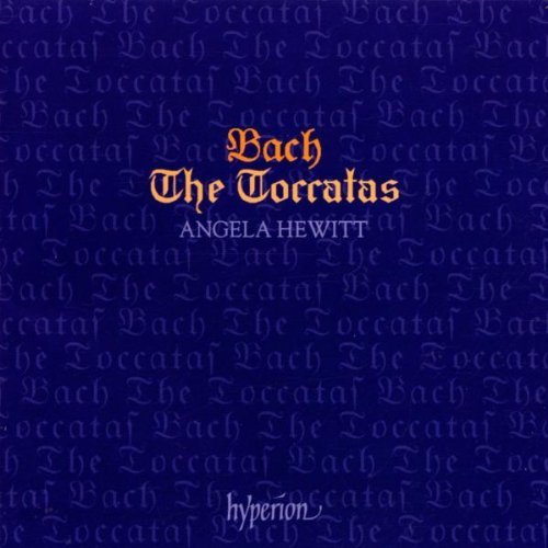 Johann Sebastian Bach/Toccatas@Hewitt*angela (Pno)