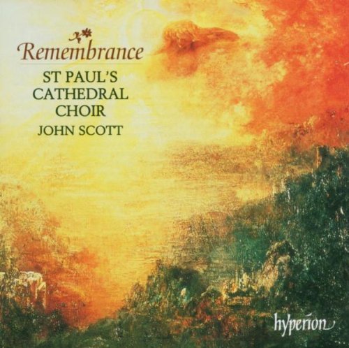 Choir Of St. Paul's Cathedral/St. Paul's Remembrance@Williams*huw (Org)@Scott/St. Paul's Cathedral Cho
