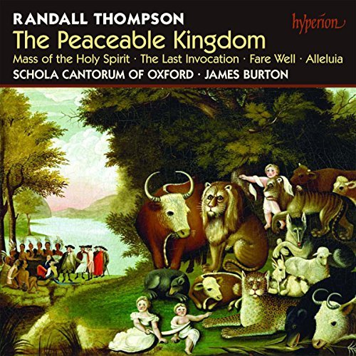 R. Thompson Peaceable Kingdom Alleluia Mas Burton Schola Cantorum Of Oxfo 