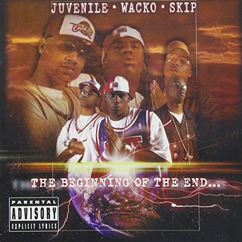 Juvenile Wacko & Skip/Beginning Of The End@Explicit Version