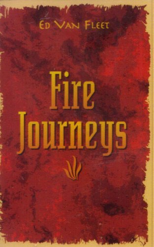 Ed Van Fleet/Fire Journeys