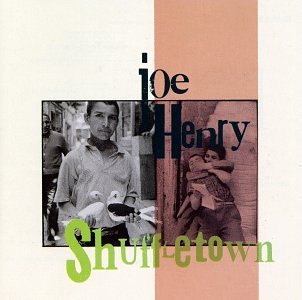 HENRY,JOE/SHUFFLETOWN