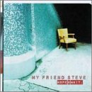 MY FRIEND STEVE/HOPE & WAIT