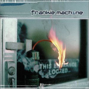 FRANKIE MACHINE/ONE