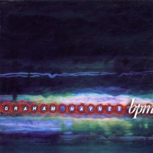 Graham Haynes/B.P.M.