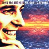 John Mclaughlin My Goal's Beyond 