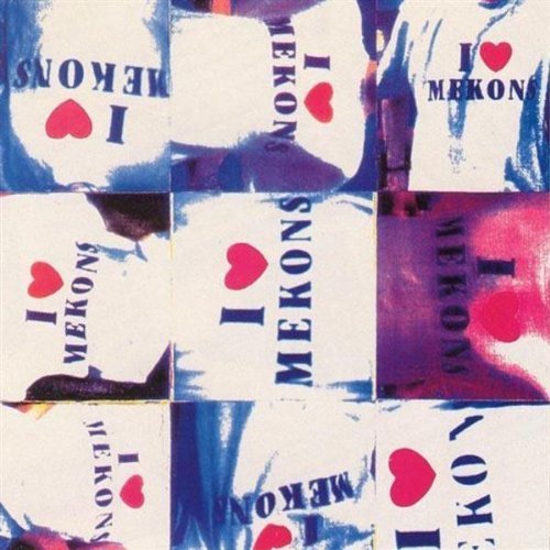 Mekons/I Love Mekons