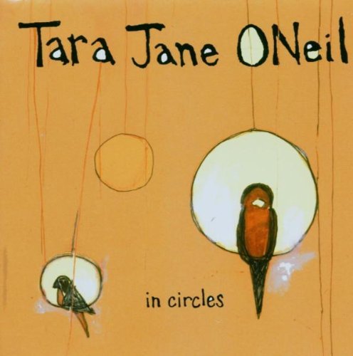 Tara Jane O'Neil/In Circles