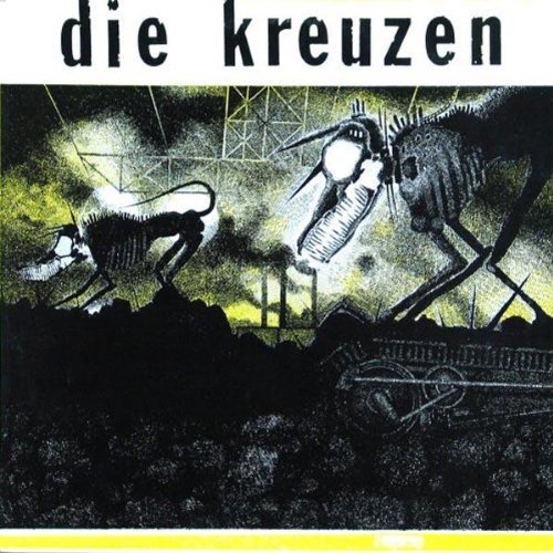 Die Kreuzen/Die Kreuzen