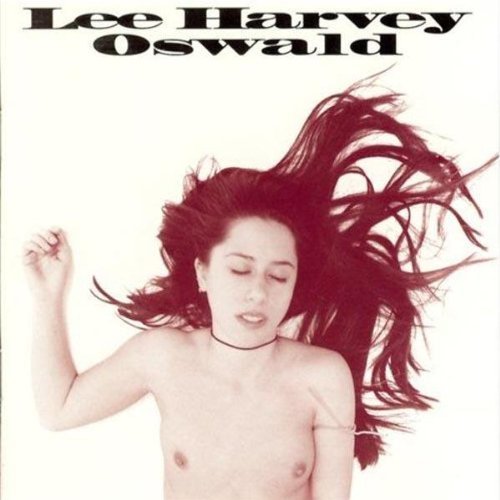 Lee Harvey Oswald Band/Taste Of Prison