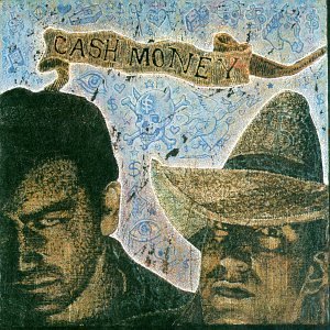Cash Money/Black Hearts & Broken Wills