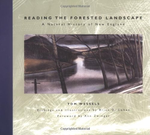 Tom Wessels Reading The Forested Landscape A Natural History Of New England 