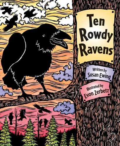 Susan Ewing/Ten Rowdy Ravens