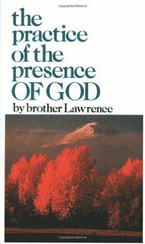 Brother Lawrence/The Practice of the Presence of God@New Abridged