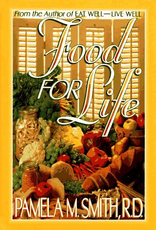 Pamela M. Smith Food For Life 