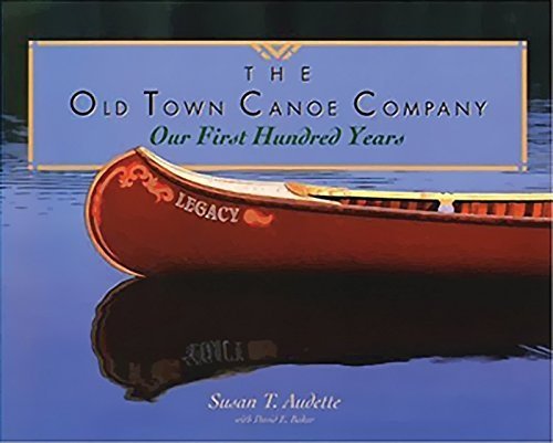 Susan T. Audette Old Town Canoe Company 