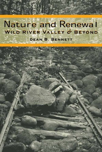 Dean B. Bennett Nature And Renewal 
