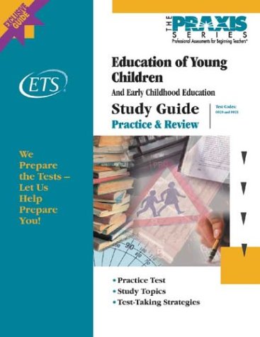 Educational Testing Service Education Of Young Children Study Guide 