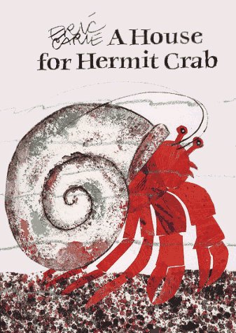 Eric Carle/A House for Hermit Crab@ Miniature Edition